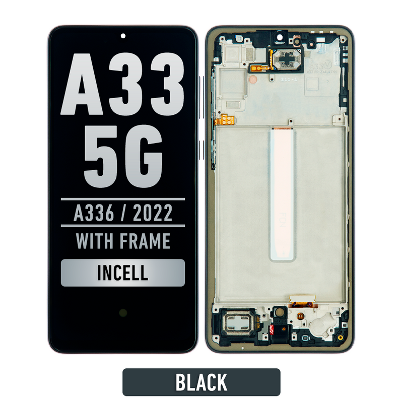 Samsung Galaxy A33 5G (A336 / 2022) (6.36") Pantalla De Remplazo Con Bisel INCELL (Negra)